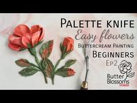 Ep2 Palette knife "Easy Flowers", Buttercream painting for beginner | Butter & Blossoms - YouTube