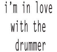 So, I'm in the band at my school and the drummer is super cute. And, uh, I'm kinda in love with the drummer. What do I do?