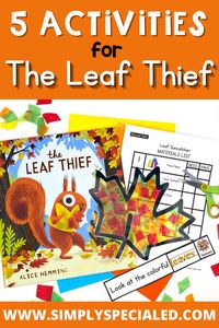 Have you heard of The Leaf Thief book? It’s the perfect book to add to your fall reading list in elementary school and your special education classroom. Inside this blog, I provide a variety of The Leaf Thief activities. It’s a great way to illustrate adapting to change activities for kids. The Leaf Theif book activities include a story map for kids, sequencing activities, vocabulary activities, reading comprehension for kids, and a fall craft. Add this book to your autumn reading book list!