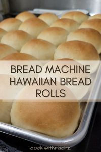 These Easy Bread Machine Hawaiian Rolls are soft, fluffy, and super delicious. Better than store-bought. A must-try recipe using a bread machine. Perfect side dish for your holiday gathering.