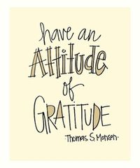 attitude of gratitude quote by thomas s monson More