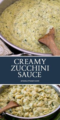 Creamy Zucchini Sauce - A Family Feast®