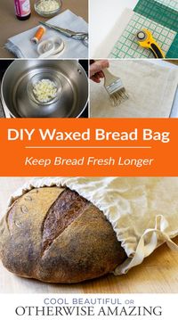 Make a linen or cotton bread bag, then coat it in beeswax to keep your bread fresh even longer. Very easy to make and works great. You can wash the bag and it will last for years.