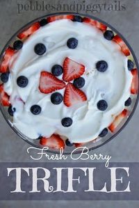 Fresh Berry Trifle Dessert Recipe | Making Life Blissful