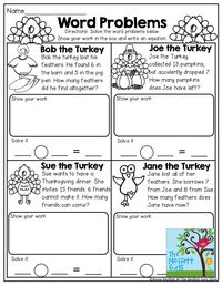 Word Problems- Read the turkey word problems and solve the equations. Show your work by drawing or any other visual way and write the number sentence. Making learning FUN!