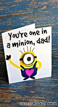 Creative Father's Day Cards for Kids to Make - You're One in a Minion dad! #kidscraft | CraftyMorning.com