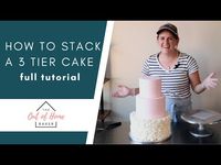 How to Stack a 3 Tier Cake | The Out of Home Baker - Brette - YouTube