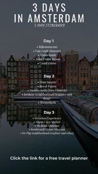 If you are going to be spending 3 days in Amsterdam, here is a 3 day Amsterdam itinerary. Click the link for a free travel planner.