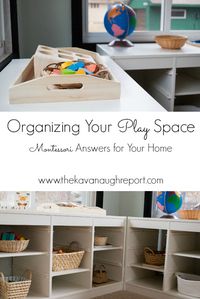 Ideas and tips for organizing your Montessori playroom. Here are some thoughts on how to make your play space accessible and organized for children.