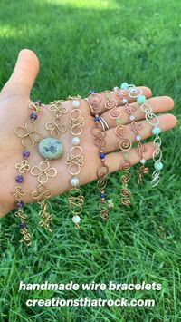 These are bracelets made of various types of wire, crystals, and styles! Check out my website for availability!