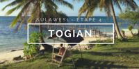 Séjour aux îles Togian : Guide de voyage à Sulawesi (Célèbes)