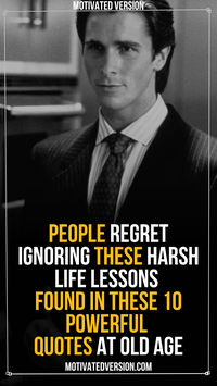 People Regret Ignoring These Harsh Life Lessons Found in These 10 Powerful Quotes at Old Age