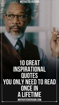 10 Great Inspirational Quotes You Only Need To Read Once In a Lifetime