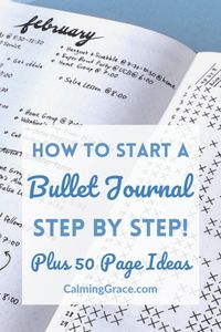 How do you start a Bullet Journal? Find out about all the pages you should set up in this complete, step-by-step guide, plus 50 page ideas! #BulletJournal #StartABuJo #BuJo