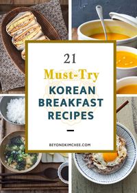 21 Must-Try Korean Breakfast Foods - Beyond Kimchee