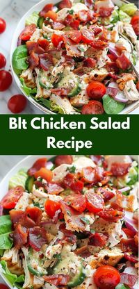 Searching for a healthy chicken salad recipe? Our BLT Chicken Salad Recipe is a must-try! Delicious and easy to make, perfect for salad recipes and dinner.