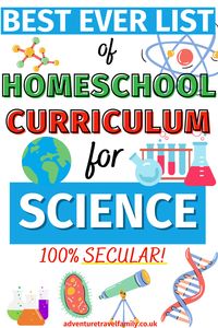 This brilliant list of secular homeschool science curriculum is the perfect resource for home educating families. With engaging and living books, online classes and complete curriculum packages, your child (everyone from kindergarten to 12th grade) will be excellently equipped to discover and explore scientific principles. #sciencecurriculum #homeschoolsciencecurriculum #secularcurriculum