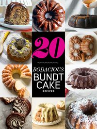 20 Bodacious Bundt Cake Recipes | foodiecrush.com #recipes #baking #bundtcake