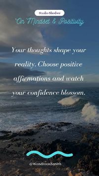 Inspirational Quote on Mindset & Positivity - Your thoughts shape your reality. Choose positive affirmations and watch your confidence blossom.	#positivevibes #positivemindset #gratitudeattitude #growthmindset #believeinyourself #inspirationalquotes #positivethinking #goodvibesonly #optimism #affirmations #makeapositiveimpact #saturdayspirit #healthylifestyle #inspirationdaily #strengthquotes #positivethinking #bethechange #selfimprovement #friendship #fridayfeeling #soulfulsunday