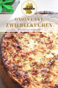 Onion Cake - Zwiebelkuchen - All Tastes German