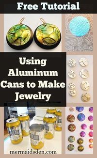 Free Tutorial Using Aluminum Cans to Make Jewelry