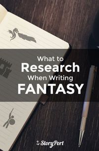 What to Research When Writing Fantasy