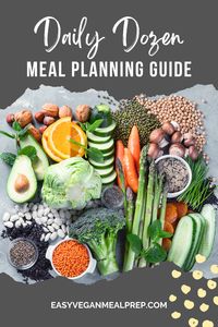 Ultimate Daily Dozen meal planning guide for 2023