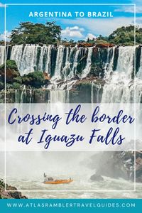 A step by step guide for crossing the border at Iguazu Falls. If you're visiting Iguazu Falls and want to see the falls from both sides, or if you are crossing the border from Argentina to Brazil at Iguazu Falls: this is the guide for you!  It includes how to get to the border crossing at Iguazu Falls, immigration procedure, onward transport, costs and more!  #Iguazufalls #Argentina #Brazil #travel