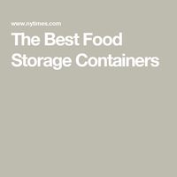 The Best Food Storage Containers