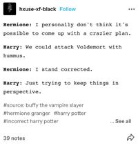 incorrect harry potter quotes from tumblr #harrypotter #incorrectquotes #incorrecthpquotes #incorrectharrypotterquotes #ronweasley #hermionegranger