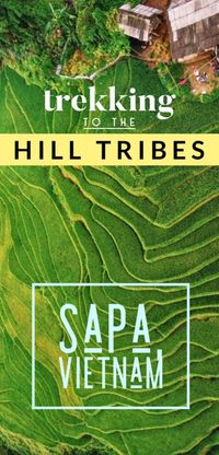 A Guide to Sapa Trekking and Hill-Tribe Homestay in the stunning rice fields of Vietnam! Everything you need to know for arranging your own tour, without using an agency! Easily one of the top things to do in Northern Vietnam, a trek to the rice terraces of Sapa will take you into a lush natural environment peppered with authentic hill-tribe culture. Here's our guide to planning your Sapa trek without any Sapa tours!