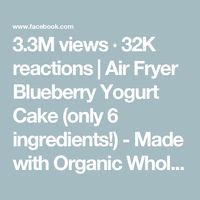 3.3M views · 32K reactions | Air Fryer Blueberry Yogurt Cake (only 6 ingredients!) - Made with Organic Whole Milk Yogurt from @strausmilk this blueberry yogurt is extremely creamy and flavorful! Even better? It’s a 1 bowl recipe and completely gluten-free! Recipe below

We absolutely love Straus Family Creamery Organic Whole Milk Greek Yogurt because it’s minimally processed so you can taste the difference in quality and the creaminess. Their cows graze on pesticide-free organic grass that’s rich in beta-carotene, which gives their dairy products a unique rich flavor. 

Straus Family Creamery is also the first dairy farm in the US to be 100% certified organic and non-GMO Project verified, and all of their products are also kosher, gluten-free, and do not use any funky ingredients like thic