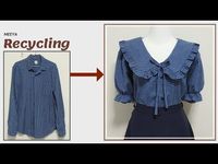 DIY Recycling a Shirt|안입는옷 리폼|Reform Old Your Clothes|남방 리폼|셔츠| blouse|블라우스|옷수선|옷만들기|Refashion|リフォーム - YouTube