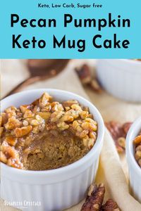 Easy keto mug cake made with coconut flour. Pumpkin spice recipe mix of each low carb flourless cake. A moist 90 second cake from the microwave.