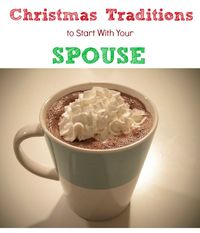 Christmas Traditions to Start with Your Spouse