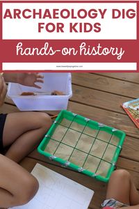 DIY Archaeology Dig for Kids: A Fun Ancient History Activity - Live Well Play Together