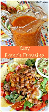 Easy French Dressing – Can't Stay Out of the Kitchen