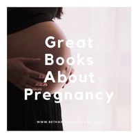 Great Books About Pregnancy — Bethan Taylor-Swaine