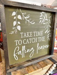 Take a time-out for yourself with this Take Time to Catch the Falling Leaves Square Design sign! With its bold, fun message and unique design, it's the perfect way to remind yourself to take a break and enjoy the little things - like those beautiful falling leaves! (Just don't forget to rake them up later!) Choose a Craft Kit for the DIYer in you or grab a Completed sign ready to show off!