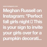 Meghan Russell on Instagram: "Perfect fall girls night 🎃 This is your sign to invite your girls over for a pumpkin decorating party - all you need is press on flowers, white pumpkins, and Gilmore girls of course 🍁
.
.
.
#girlsnightin #pumpkincrafts #pumpkinparty #partyideas #pressedflowers #pressedflowerart #girlsnight #falldecor #pumpkinpainting #halloweenactivities #fallactivities #fall"