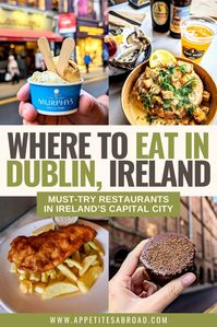 A list of must-try restaurants in Dublin, Ireland - including traditional Irish fare and international eats.