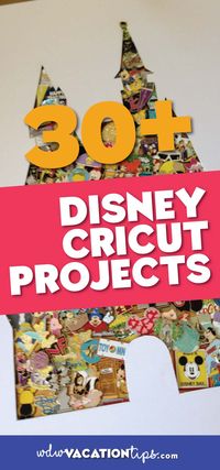 Here are more than thirty of the best Disney Cricut projects out on the web, also if you have a Silhouette Cameo that would also do the trick to accomplish these projects.