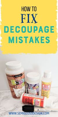 Having trouble with your decoupage project? Learn how to fix your mistakes and when it's best to start over. No more bubbles or wrinkles in your decoupage paper.