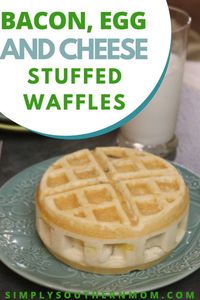 Bacon, Egg, and Cheese Stuffed Waffle Recipe – Simply Southern Mom