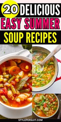 26 Best Easy Summer Soup Recipes You’ll Be Obsessed With