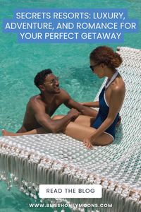 Discover the perfect blend of luxury, adventure, and romance at Secrets Resorts. Plan your dream honeymoon or romantic getaway with Bliss Honeymoons for an unforgettable escape!