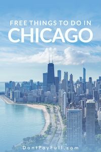 Fun and Completely Free Things to Do in Chicago #DontPayFull