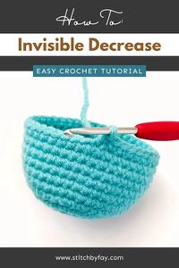 How To: Single Crochet Invisible Decrease (3 Easy Steps!)