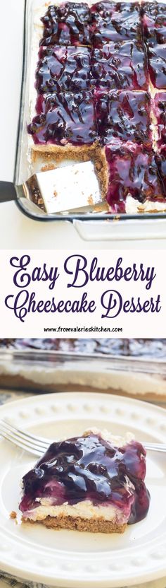 easy blueberry cheesecake dessert is ready to be eaten