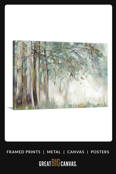 a painting with trees in the background and text that reads, framed prints metal canvass posters